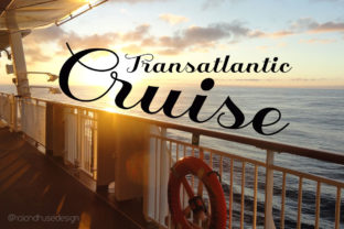 Transatlantic Cruise